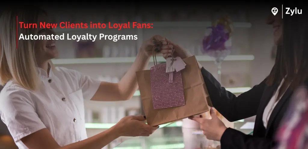 Turn New Clients into Loyal Fans: Automated Loyalty Programs