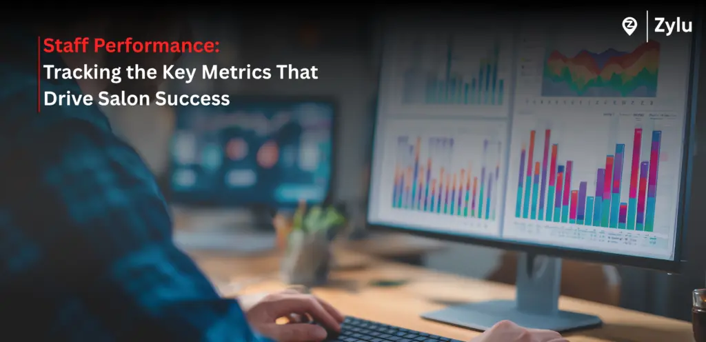 Staff Performance: Tracking the Key Metrics That Drive Salon Success