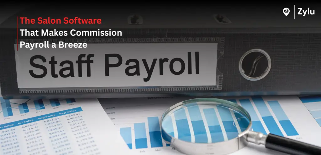 The Salon Software That Makes Commission Payroll a Breeze