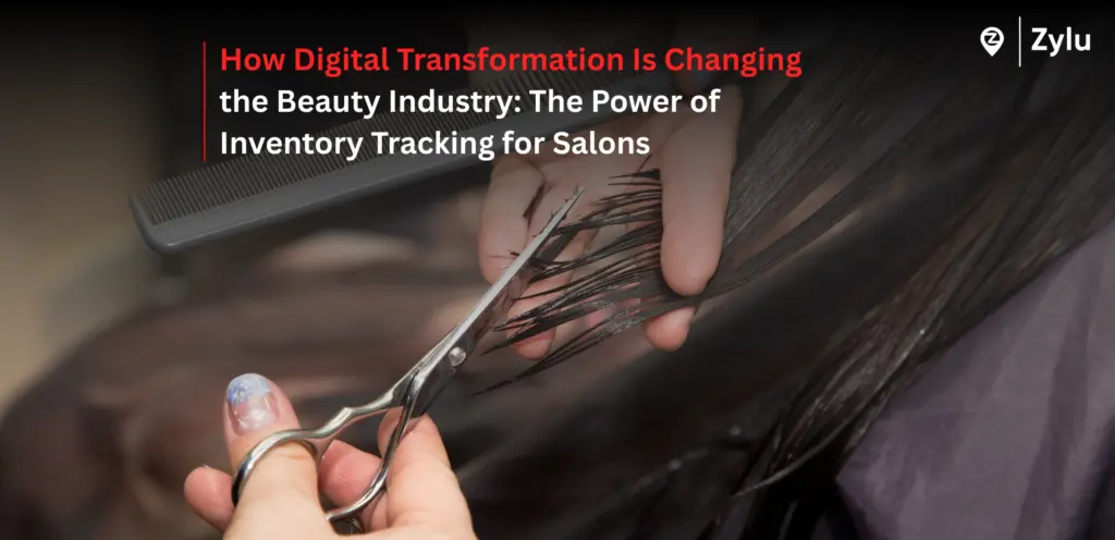 How Digital Transformation Is Changing the Beauty Industry: The Power of Inventory Tracking for Salons