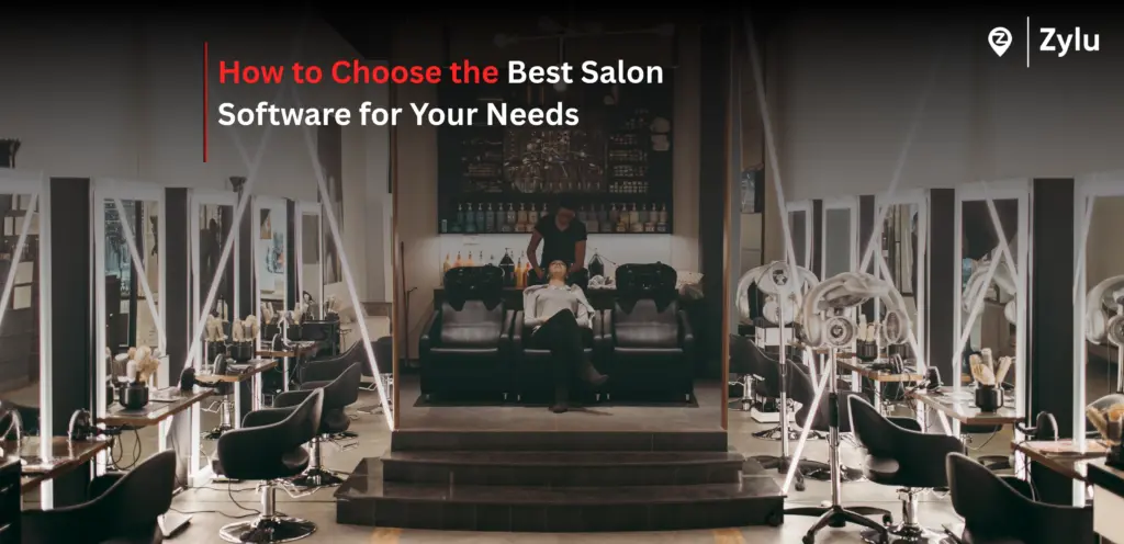 How to Choose the Best Salon Software for Your Needs