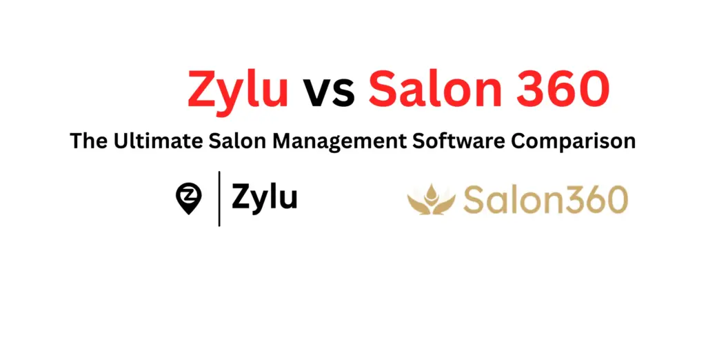Zylu vs salon 360