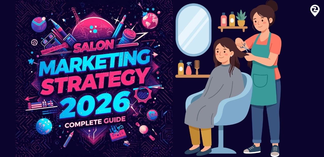 Salon Marketing Strategy for 2026 (Complete Guide) - Zylu
