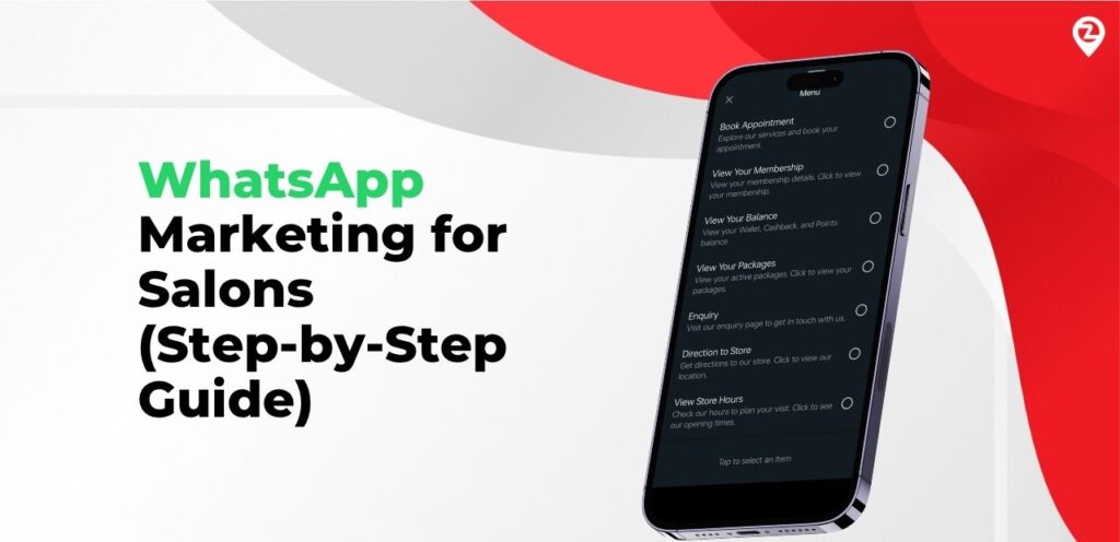 WhatsApp Marketing for Salons (Step-by-Step Guide)